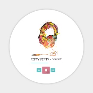 fifty fifty - cupid Magnet
